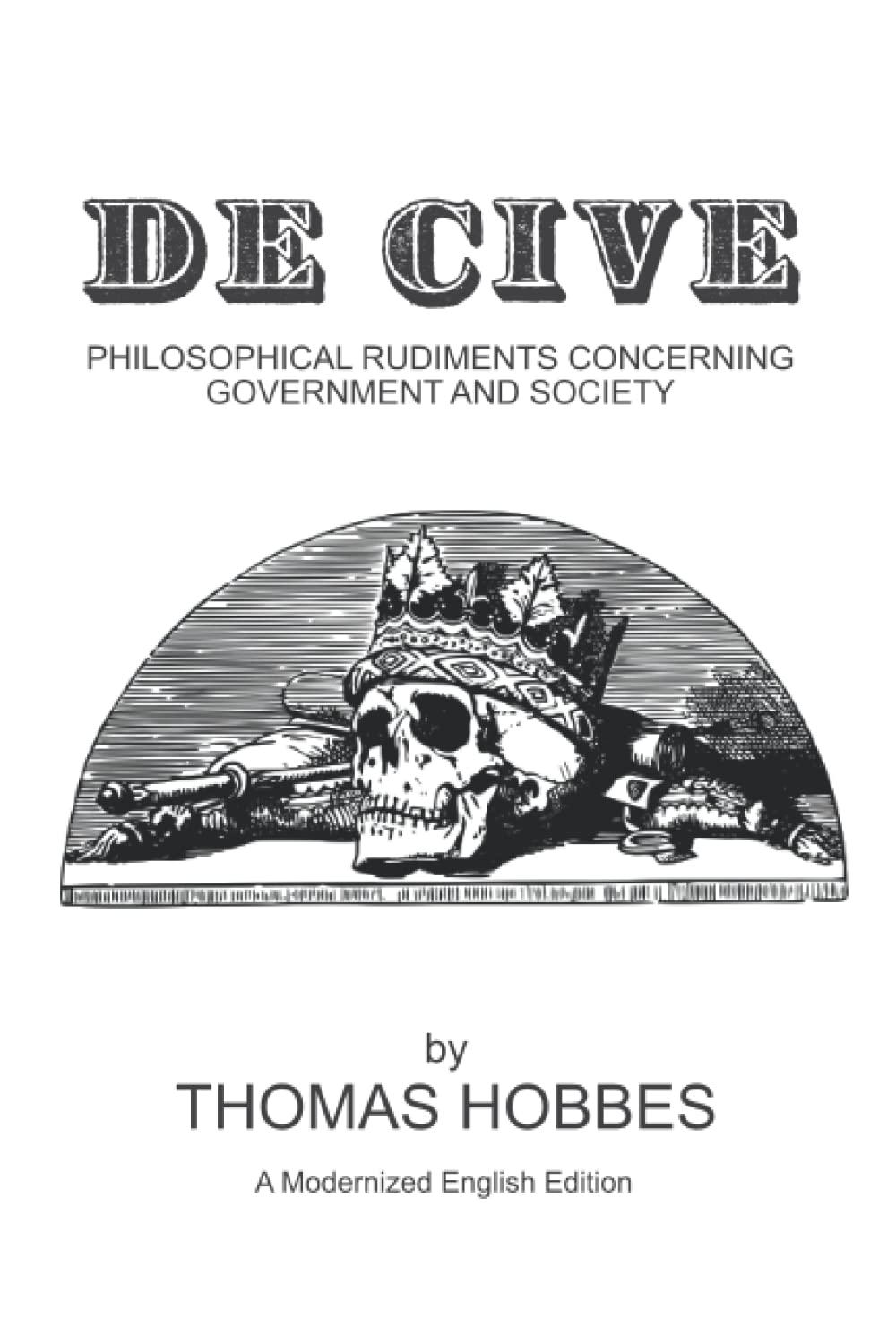 Amazon | De Cive: Philosophical Rudiments Concerning Government